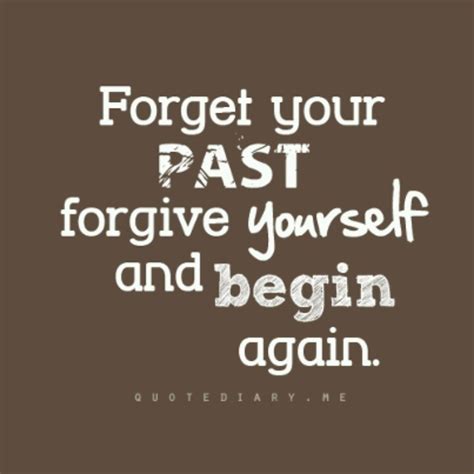 Quotes About Forgetting The Past Quotesgram