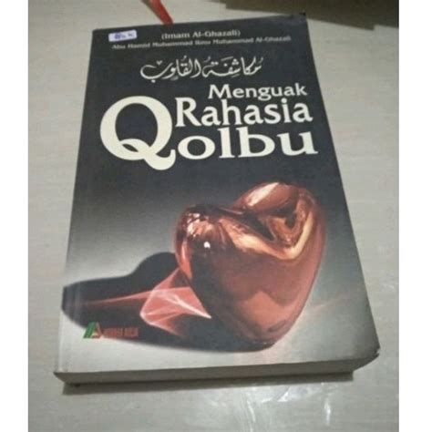 Jual Buku Menguak Rahasia Qolbu By Abu Hamid Muhammad Ibnu Muhammad Ali