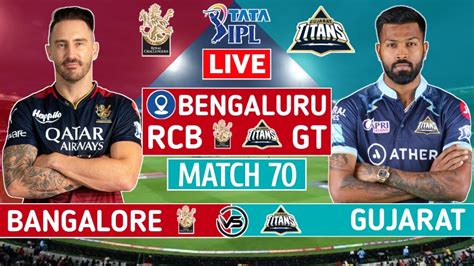 Ipl 2023 Live Royal Challengers Bangalore V Gujarat Titans Live Rcb