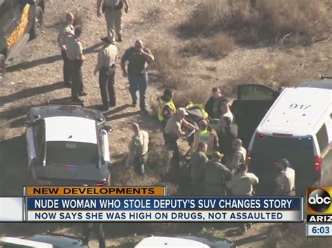 Pd Naked Woman Who Stole Mcso Car Recants Story