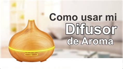 Como Funciona Difusor De Aromas Como Funciona Todo