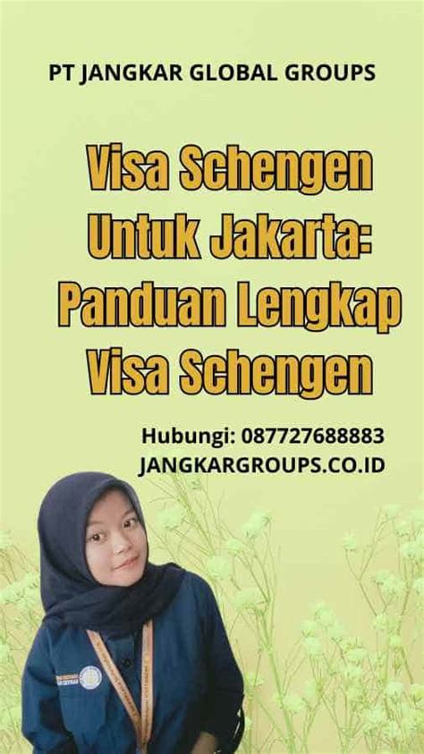 Visa Schengen Untuk Jakarta Panduan Lengkap Visa Schengen Jangkar