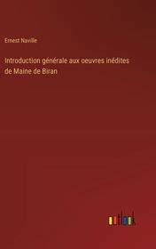 Introduction G N Rale Aux Oeuvres In Dites De Maine De Biran Shop