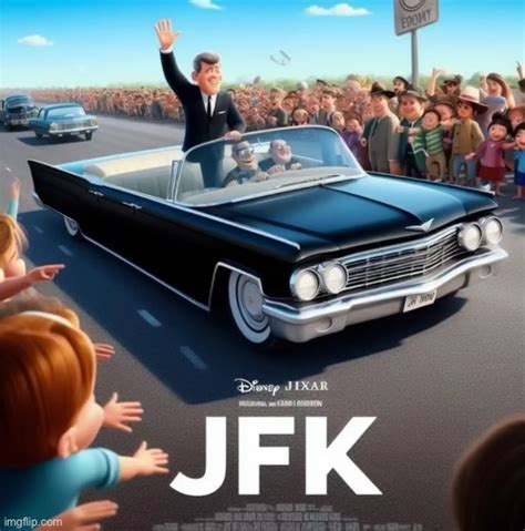 Disney Pixar Jfk Memes Imgflip