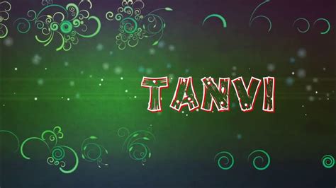 Tanvi Name Animation Youtube