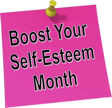 February Is National Boost Your Self Esteem Month Dakota Center For