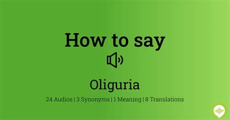 how to pronounce oliguria