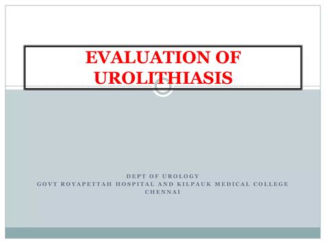 Urolithiasis Evaluation Ppt