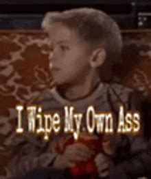 Wipe My Own Ass GIFs Tenor