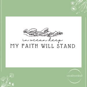 In Ocean Deep My Faith Will Stand Svg Png Christian Shirt Etsy