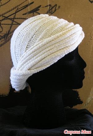 Шапочка чалма - Вязание - Страна Мам