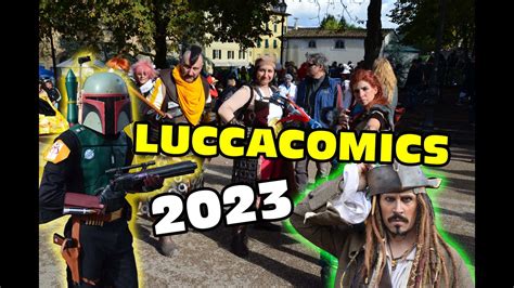 LUCCA COMICS GAMES 2023 COSPLAY YouTube