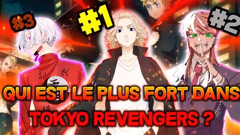 Qui Est Le Personnage Le Plus Fort De Tokyo Revengers Top 20