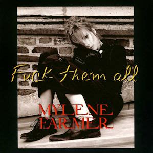 Mylène Farmer CD Single Fuck them all Mylene Net