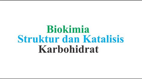 Biokimia Karbohidrat Youtube