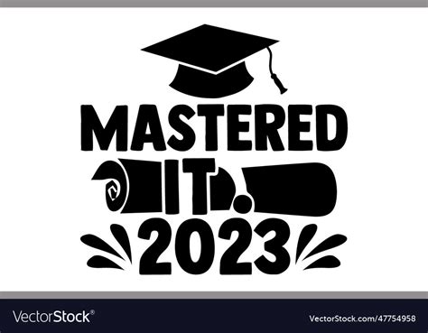 Mastered It 2023 Royalty Free Vector Image Vectorstock