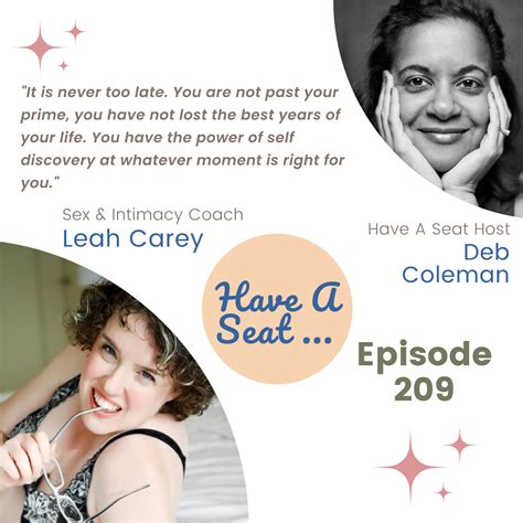 Embracing Our Sexuality A Candid Discussion With Sex Intimacy Coach Leah Carey Have A Seat