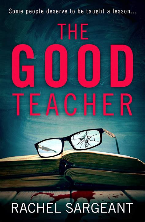 The Good Teacher An Absolutely Gripping Whodunit Full Of Twists Ebook