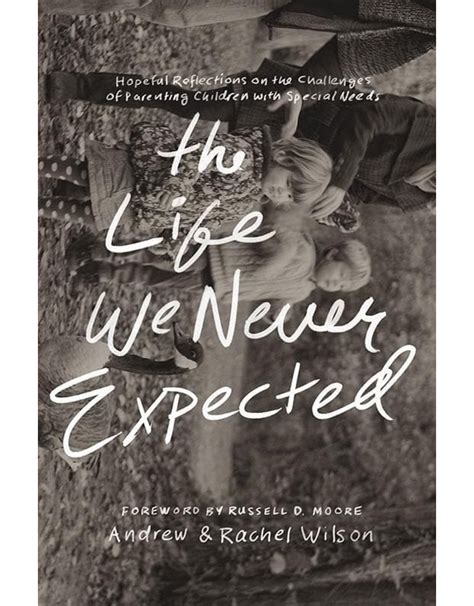 Andrew and Rachel Wilson The Life We Never Expected - Gracebooks New
