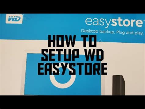 How To Setup Wd Easystore Tb Windows Youtube