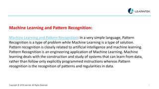Machine learning and pattern recognition | PPTX