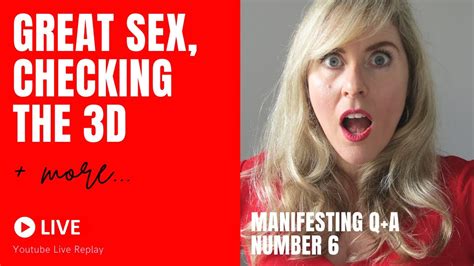 Manifesting A Great Sex Life Getting Sp To Conform And More