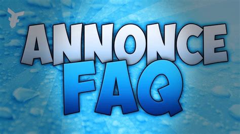 Annonce FAQ YouTube