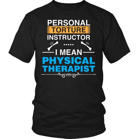 Physical Therapist T Shirt Hoodie And Tank Top Physical Therapist