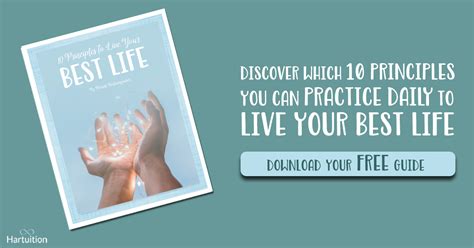 FREE Guide - 10 Principles to Live Your Best Life | Hartuition