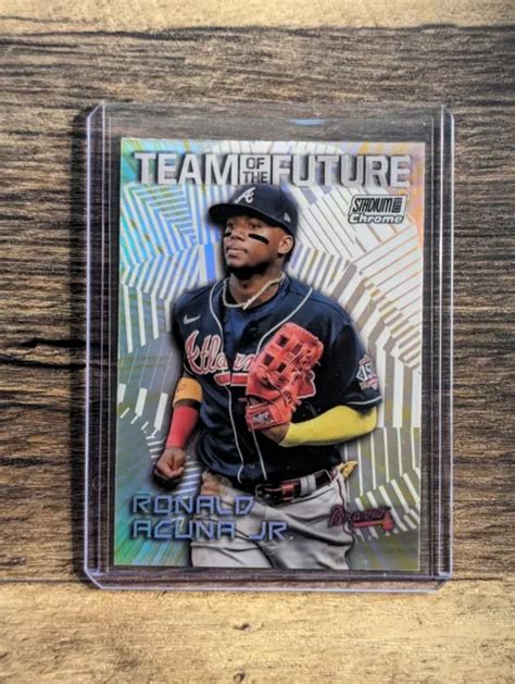 CARTE RONALD ACUNA Jr 2022 Stadium Club Chrome TEAM OF THE FUTURE