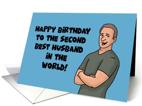 Humorous Gay Birthday To The Second Best Husband In The World Card