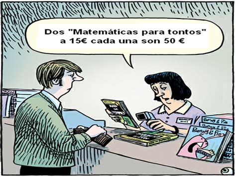 IMÁGENES CON HUMOR Matemáticas para tontos