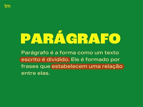 O Que Parágrafos - Parágrafo: o que é, estrutura e quais os tipos (com exemplos) - Toda ...