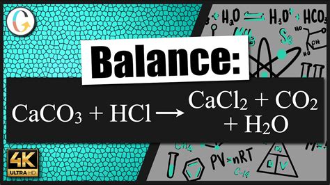 How to balance CaCO3 + HCl → CaCl2 + CO2 + H2O - YouTube