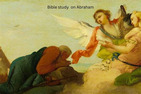 Bible Study On Abraham