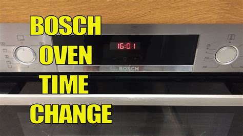 How To Change The Time On A Bosch Oven Youtube