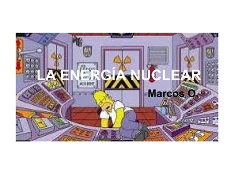 La Energía Nuclear Ppt