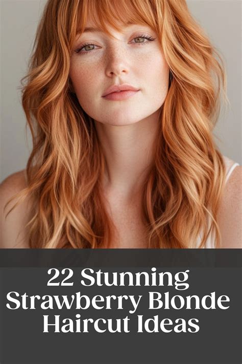 22 Stunning Strawberry Blonde Haircut Ideas Strawberry Blonde Hair
