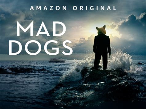 Prime Video: Mad Dogs Season 1