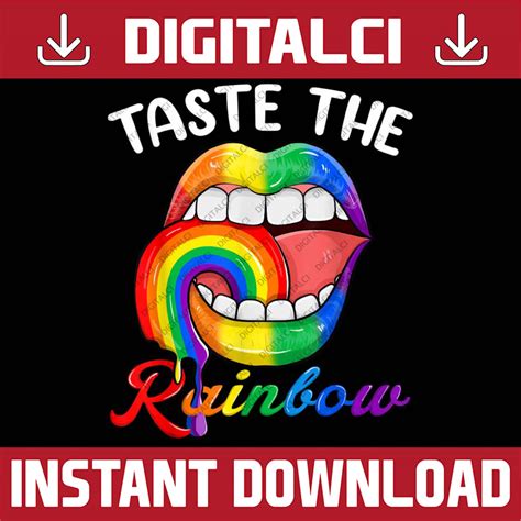 Taste The Rainbow Sexy Lips Lgbt Pride Gay Rainbow Lgbt Mont Inspire Uplift