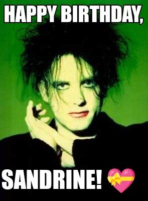 Meme Creator Funny Happy Birthday Sandrine Meme Generator At