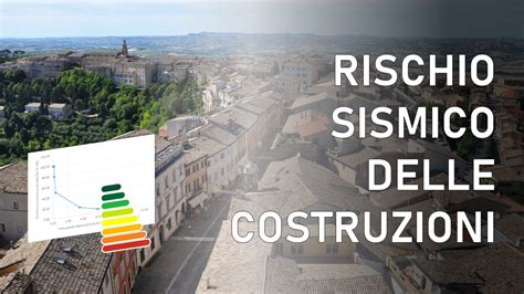 Classificazione Del Rischio Sismico Per Edifici Indici Pam E Isv