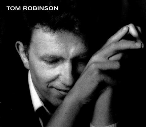 Happy 73 To Tom Robinson Turn Up The Volume