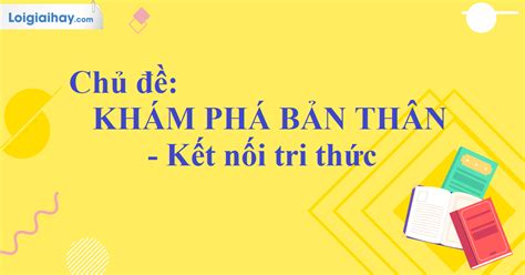 Giải Chủ đề Khám phá bản thân vbt hoạt động trải nghiệm lớp 2 Kết nối