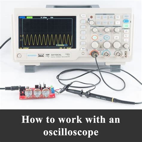 How To Use An Oscilloscope