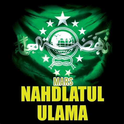 Lirik Mars Nu Nahdlatul Ulama Memanggil Kita Rozy Lagu