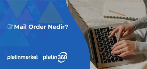 mail order nedir platinmarket