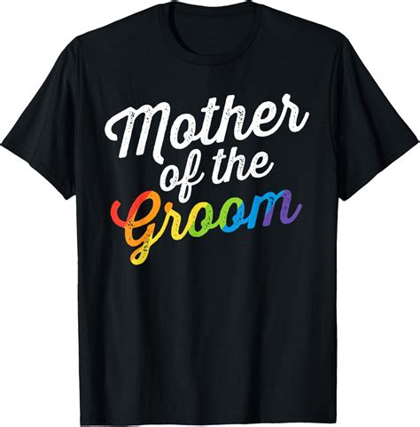 Mother Of The Groom Gay Lesbian Wedding Lgbt Same Sex T Shirt Walmart