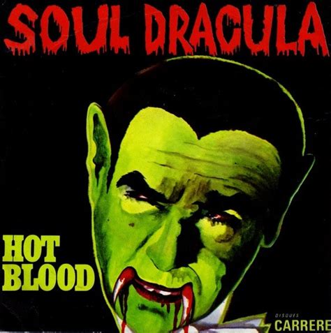 Hot Blood Soul Dracula Reviews Album Of The Year