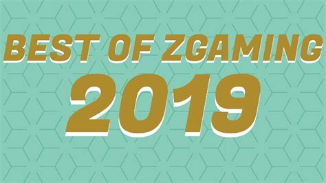 Best of ZGaming 2019 - YouTube